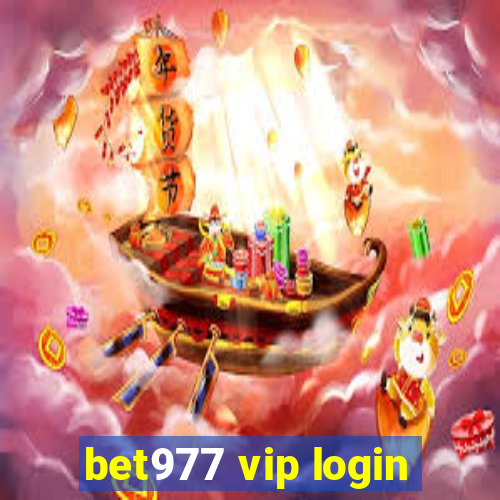 bet977 vip login